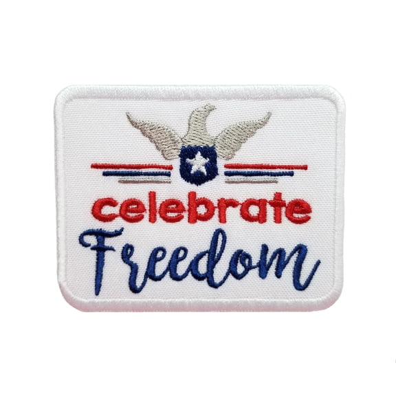Patrotic American 4th Fourth of July Celebrate Freedom Embroidered Iron On Patch
