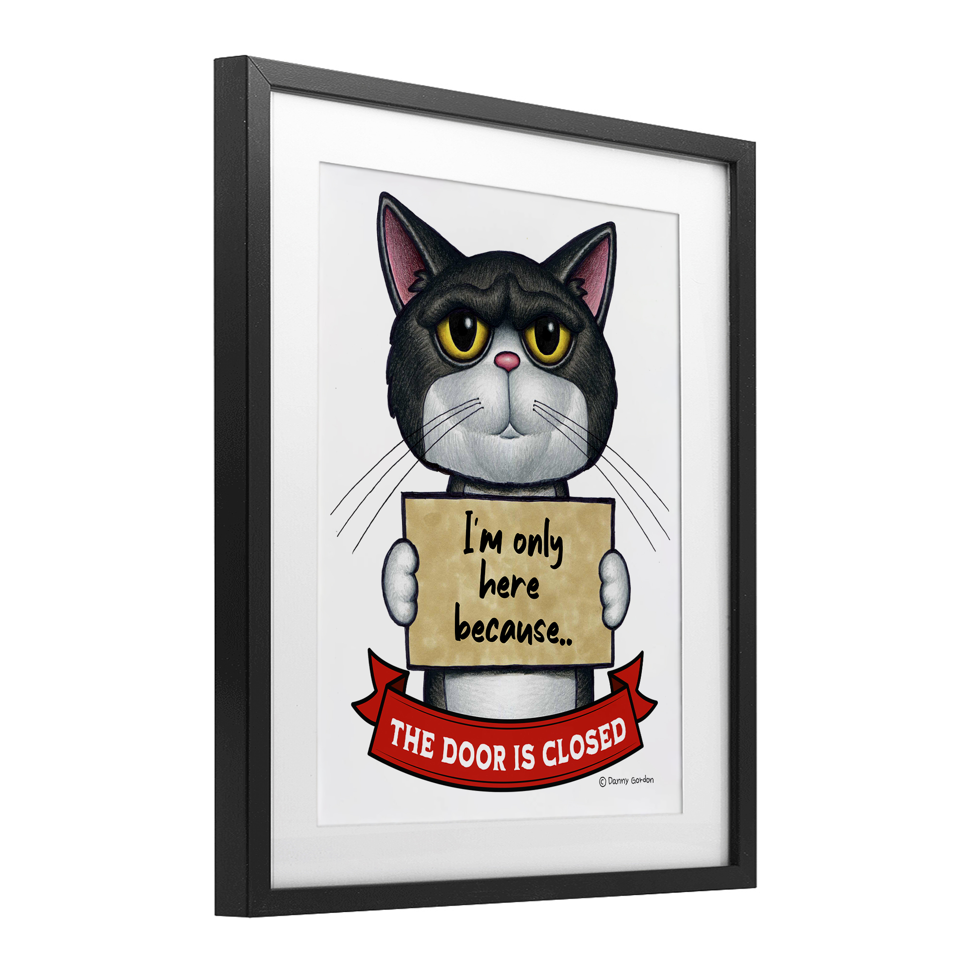 Here Because Door Is Closed Black Framed Print Under Glass, design by Danny Gordon Art