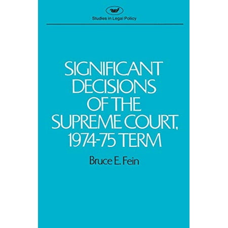 Legal Policy Studies: Significant Decisions of the Supreme Court 1974-75 (Series #1) (Paperback)