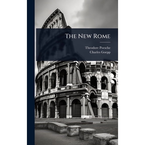 The New Rome, (Hardcover)