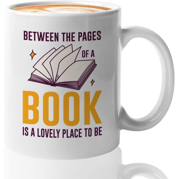 Bookish Coffee Mug 11 Oz White - Between the Pages of Book - Bookworm Book Lover Writer Author Funny Reader Lovely Place