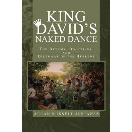 King David’S Naked Dance - eBook
