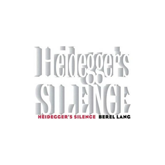 Heidegger's Silence, (Hardcover)