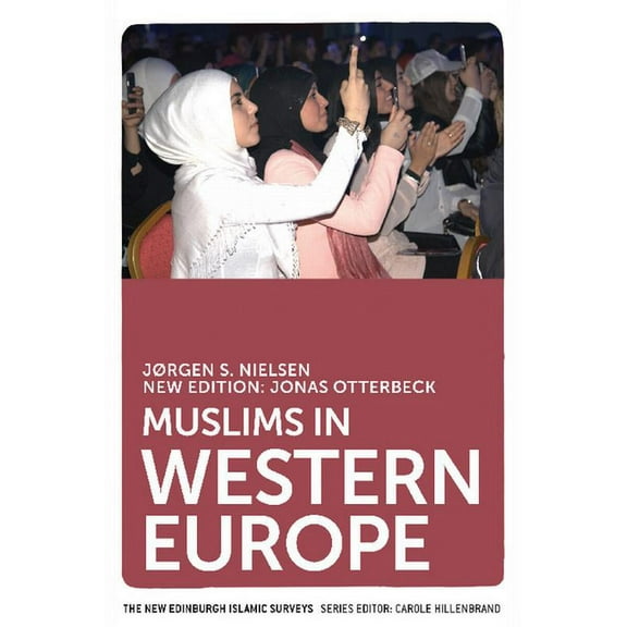 New Edinburgh Islamic Surveys Muslims in Western Europe, (Paperback)