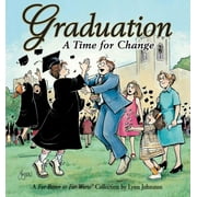 For Better or for Worse: Graduation A Time For Change : A For Better or For Worse Collection (Series #23) (Paperback)