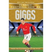 Pre-Owned Giggs (Classic Football Heroes) - Collect Them All! (Paperback) by Matt & Tom Oldfield