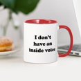 thumbnail image 3 of CafePress - I Don't Have An Inside Voice T Shirts Mugs - 11 oz Ceramic Mug - Novelty Coffee Tea Cup, 3 of 4