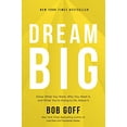thumbnail image 1 of Dream Big: Know What You Want, Why You Want It, and What Youâre Going to Do About It, 1 of 2