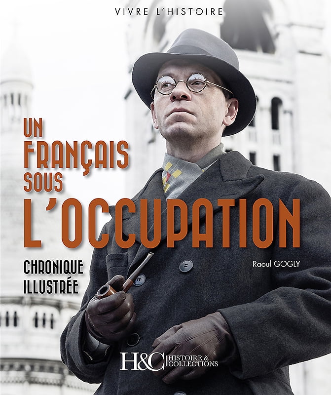 Un Français Sous l'Occupation Chronique Illustrée (Paperback)
