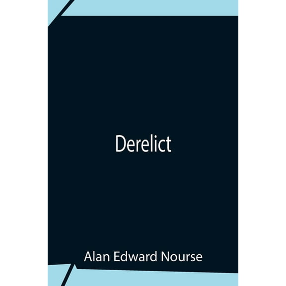Derelict, (Paperback)