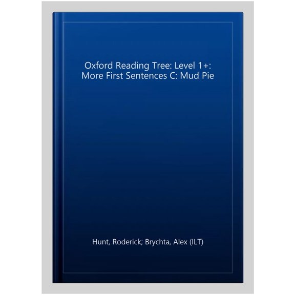 Pre-Owned Oxford Reading Tree: Level 1+: More First Sentences C: Mud P