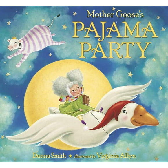 Mother Goose's Pajama Party (Hardcover)