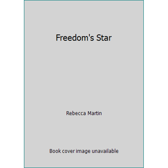 Pre-Owned Freedom's Star (Paperback) 1933753668 9781933753669
