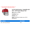 thumbnail image 2 of Left Tail Light Housing - Compatible with 2010 - 2013 Toyota 4Runner Trail 2011 2012, 2 of 2
