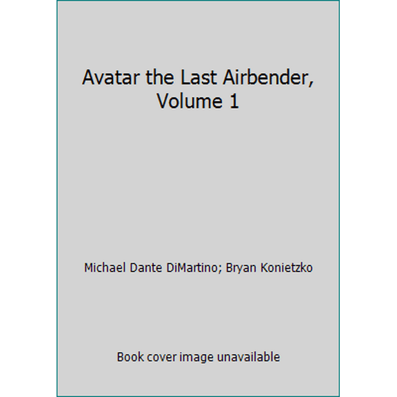 Pre-Owned Avatar the Last Airbender, Volume 1 (Paperback) 1598164805 9781598164800