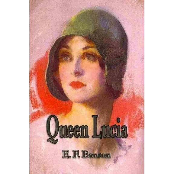 Queen Lucia (Paperback)