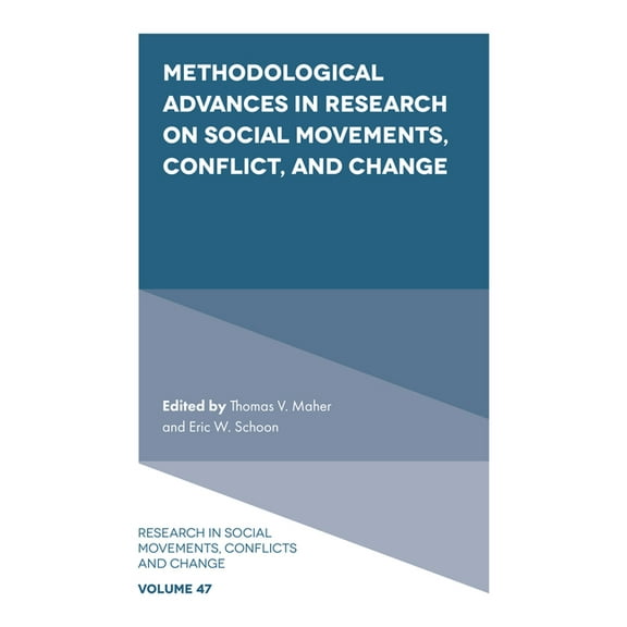 Research in Social Movements, Conflicts Methodological Advances in Research on Social Movements, Conflict, and Change, Book 47, (Hardcover)