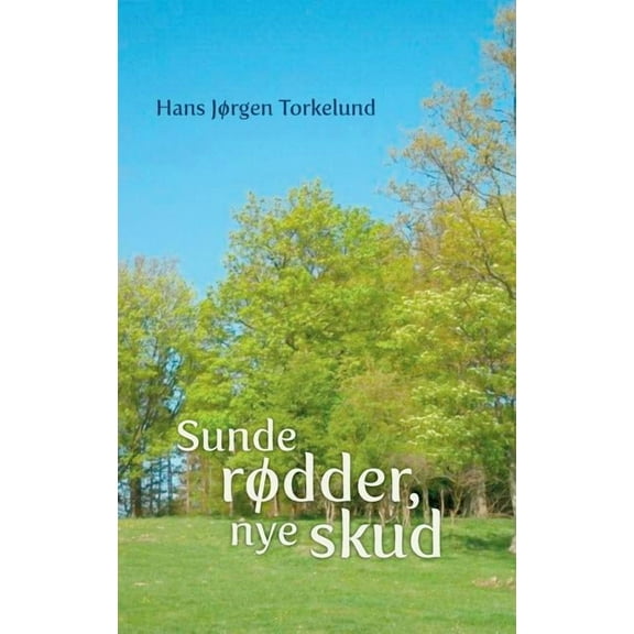 Sunde Rodder, Nye Skud (Hardcover)