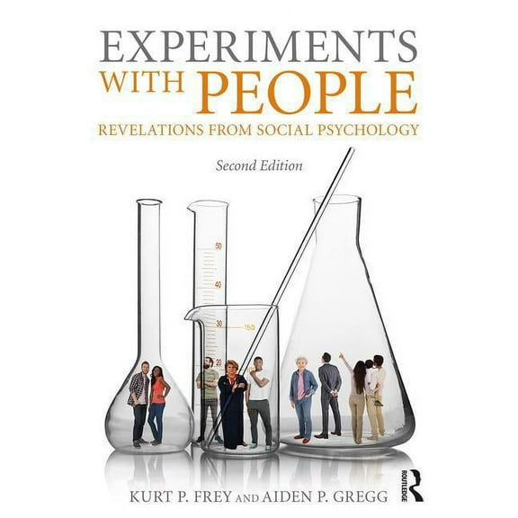 Experiments With People: Revelations From Social Psychology, 2nd Edition, (Paperback)