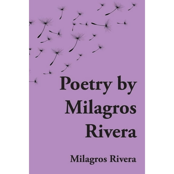 Poetry by Milagros Rivera, (Paperback)