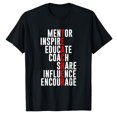 thumbnail image 1 of AALJY Mentor Inspire Educate Coach Share Influence Encourage Tees T-Shirt, 1 of 1