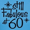 thumbnail image 3 of CafePress - Still Fabulous At 60 Women's Dark T Shirt - Women's Traditional Fit Dark T-Shirt, 3 of 4