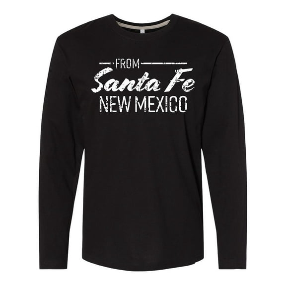 Inktastic From Santa Fe New Mexico in White Distressed Text Long Sleeve T-Shirt