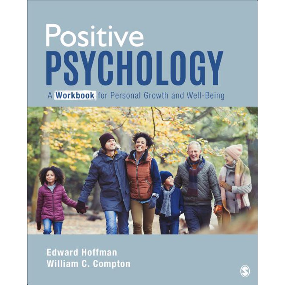 Positive Psychology A Workbook for Personal Growth and WellBeing