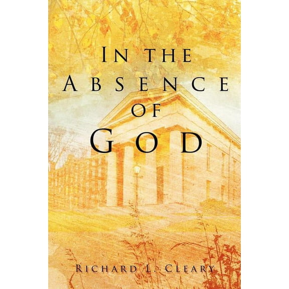 In the Absence of God, (Paperback)