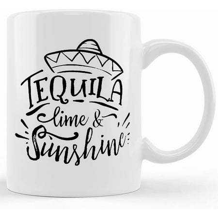 Tequila Lime And Sunshine Mug Ceramic Novelty Coffee Mug Tea Cup Gift Present For Birthday Christmas Thanksgiving Festival 11oz Sarcasm With Sayings Mug