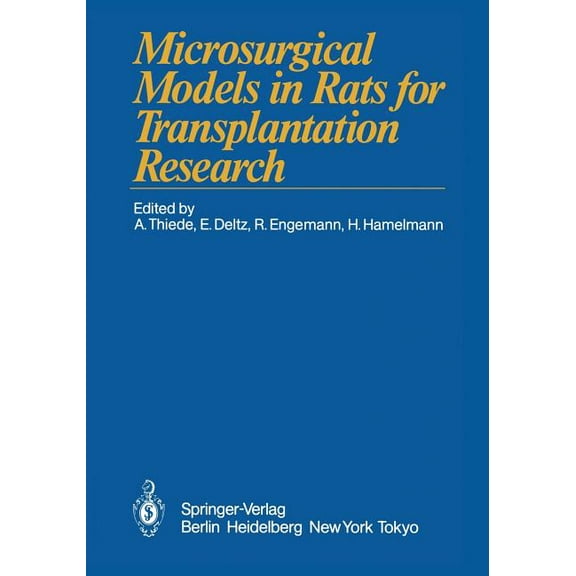 Microsurgical Models in Rats for Transplantation Research, (Paperback)