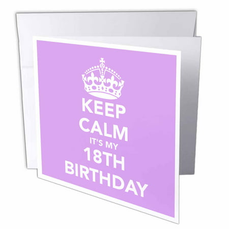 3dRose Keep calm its my 18th birthday, Purple, Greeting Cards, 6 x 6 inches, set of