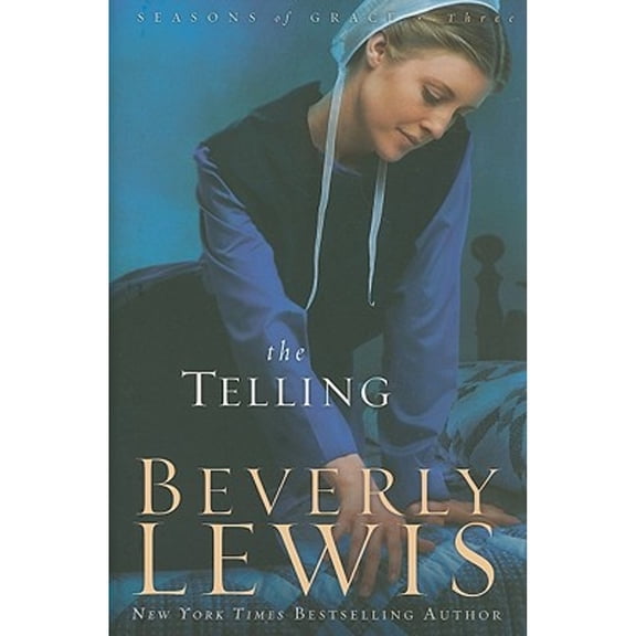The Telling (Hardcover) by Beverly Lewis