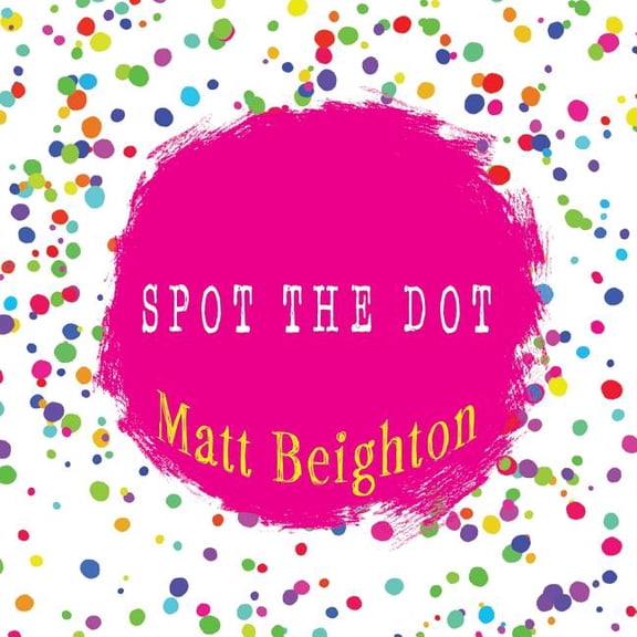 Spot The Dot, (Paperback)