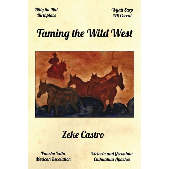 Taming the Wild West (Paperback)