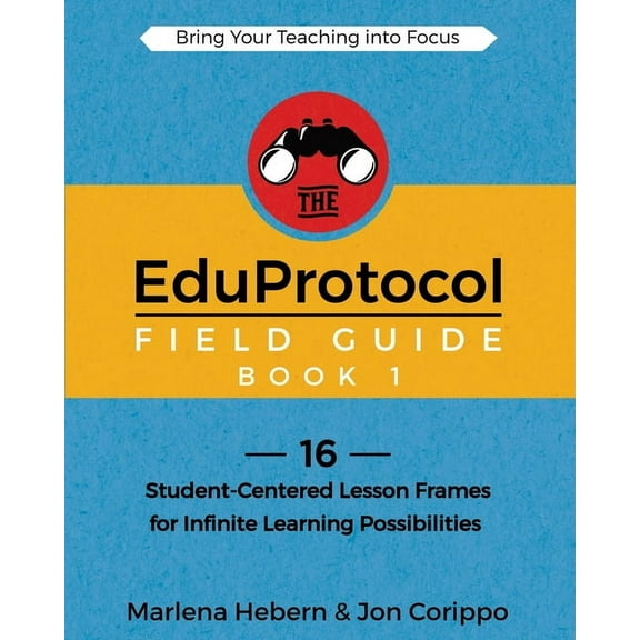 The EduProtocol Field Guide Book 1 (Paperback)