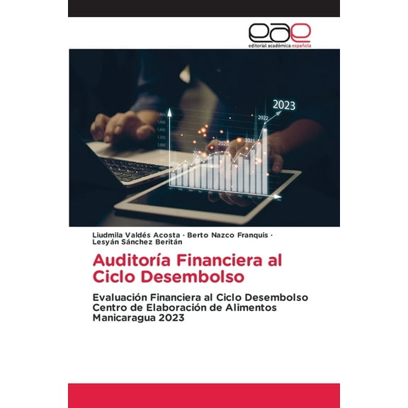 AuditorÃ­a Financiera al Ciclo Desembolso, (Paperback)