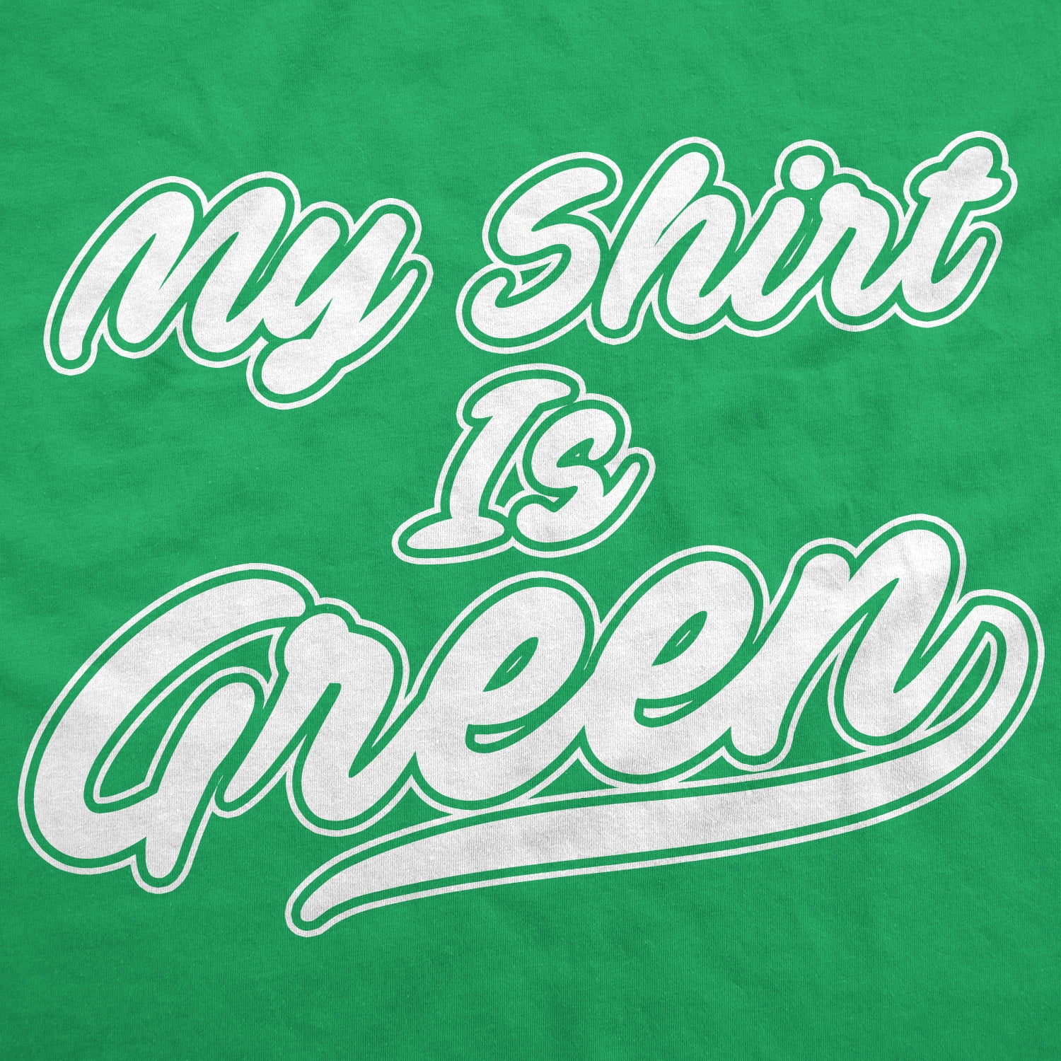 My shirt is green Clearance