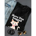 thumbnail image 3 of Have You Hugged A Cat Today? Women Black T-Shirt, Female Small, 3 of 4