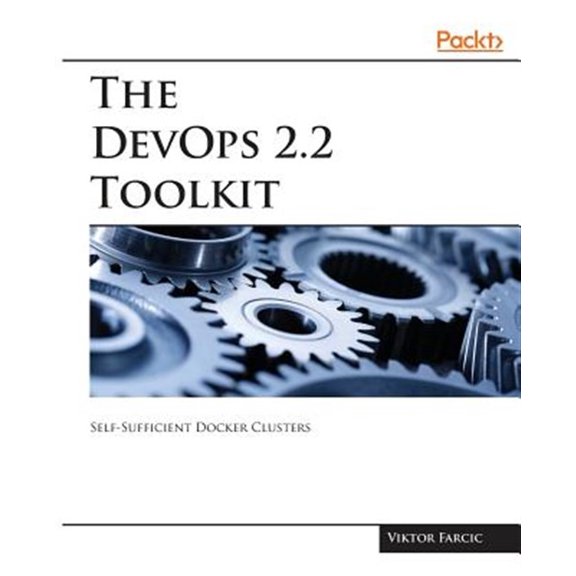Pre-Owned The DevOps 2.2 Toolkit (Paperback)