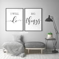 thumbnail image 2 of I Will Do Big Things Set of 2 Posters 18 x 24 Inches Minimalist Art Typography Art Bedroom Wall Art Romantic Gift Home Wall Art Poster, 2 of 5