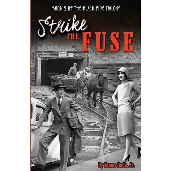 Black Fire Trilogy Strike the Fuse, Book 2, (Paperback)