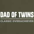 thumbnail image 3 of CafePress - DAD OF TWINS Classic Overachiever T Shirt - Men's Classic Graphic Cotton T-Shirt, 3 of 4