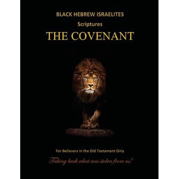 Pre-Owned Black Hebrew Israelites Scriptures - The Covenant: For Believers in the Old Testament Only (Paperback)