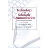 Technology and Scholarly Communication [Paperback - Used]