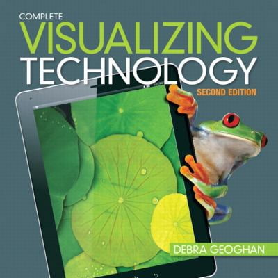 Pre-Owned Visualizing Technology, Complete (2nd Edition) (Paperback) 0133110702 9780133110708