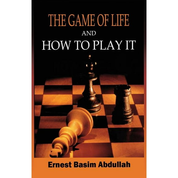 The Game of Life, and How to Play It (Paperback)