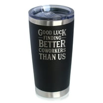 Bevvee Insulated Travel Tumbler 20 oz Better Coworkers Gifts for Coworkers Tumblers