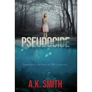 Pseudocide - Sometimes you have to DIE to survive (Hardcover)