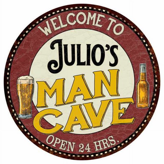 Julio's Man Cave 12" Round Metal Sign Kitchen Bar Wall Décor 200120035189